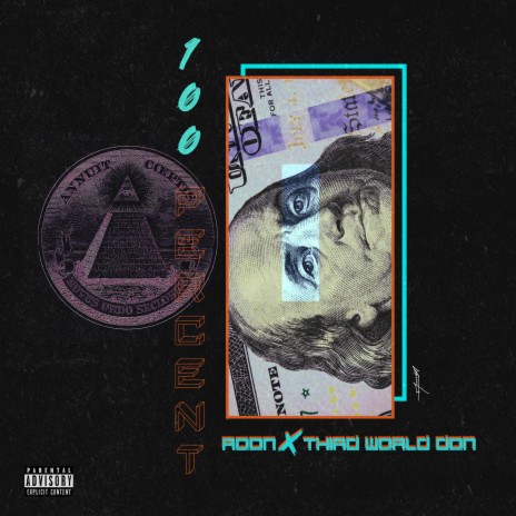 100 Percent (feat. Third World Don) | Boomplay Music