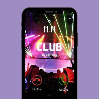 CLUB IS CALLING