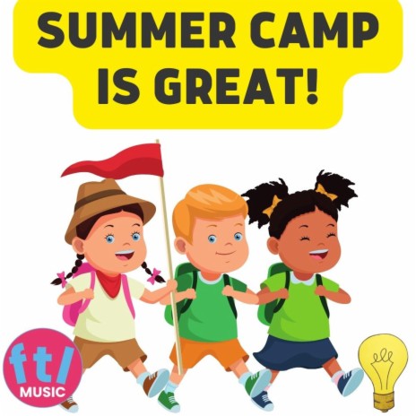 Summer camp is great | Boomplay Music