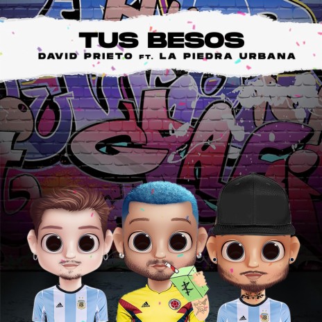 Tus Besos ft. La Piedra Urbana | Boomplay Music