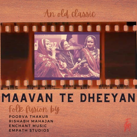 Maavan Te Dheeyan ft. Poorva Thakur