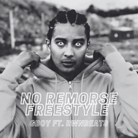 No Remorse (FREESTYLE) ft. RWNBEATS | Boomplay Music