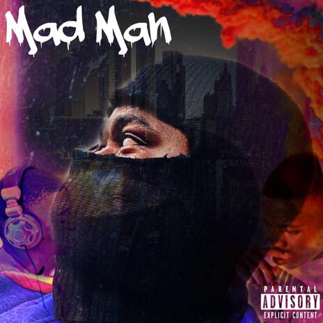 Mad Man | Boomplay Music