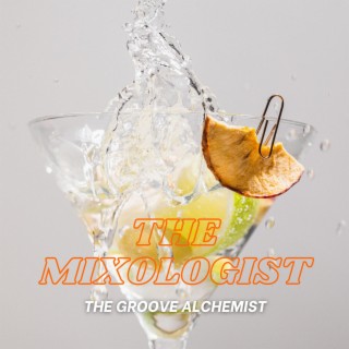 The Mixologist