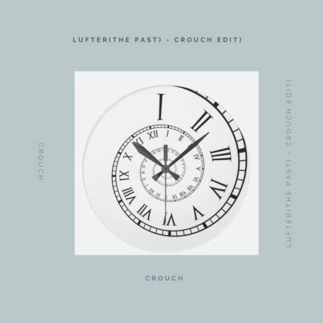 Lufter (The Past) - Crouch | Boomplay Music
