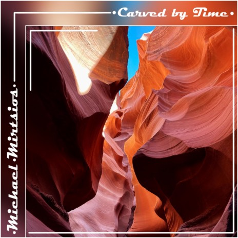 Carved by Time | Boomplay Music