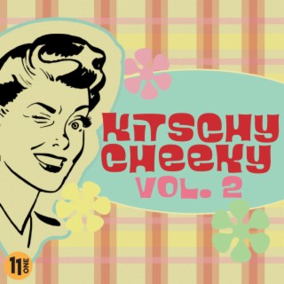 Kitschy Cheeky vol. 2