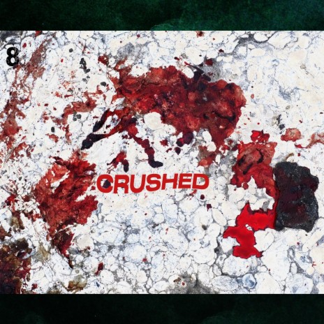 Crushed | Boomplay Music
