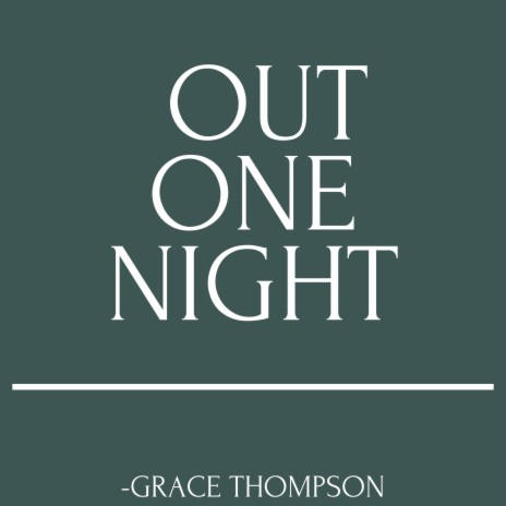 Out One Night | Boomplay Music