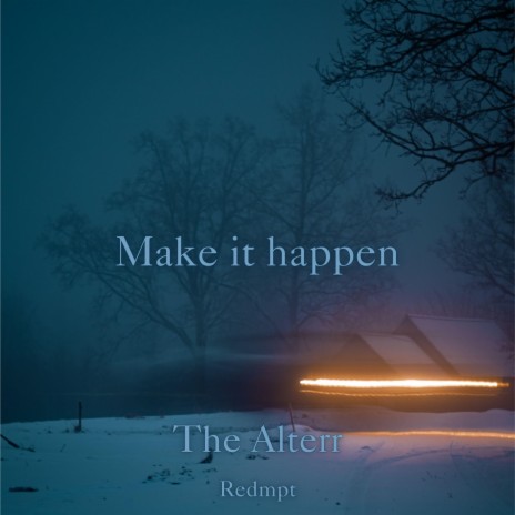 Make it happen | Boomplay Music