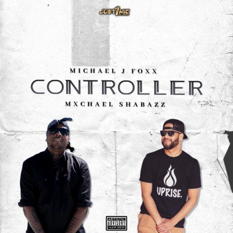 Controller ft. Mxchael Shabazz | Boomplay Music