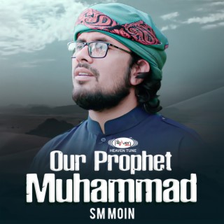 Our prophet muhammad