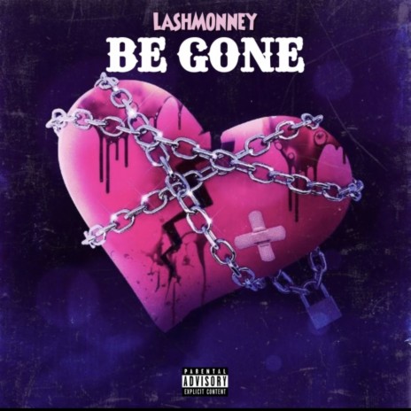 Be Gone | Boomplay Music