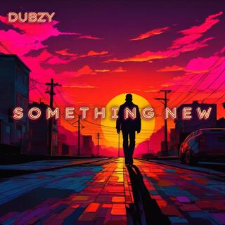 Something New lyrics | Boomplay Music