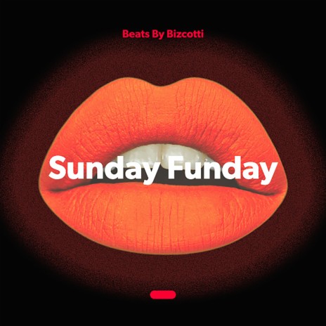 Sunday Funday | Boomplay Music