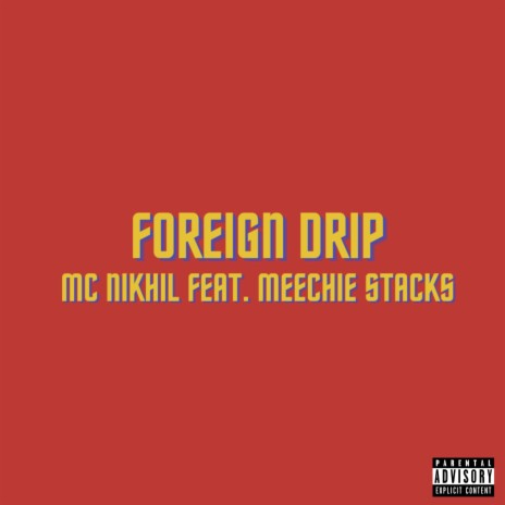 Foreign Drip ft. Meechie Stacks