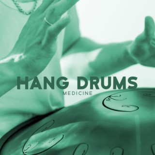 Hang Drums Medicine: Meditate, Be Calm and Stay Positivive