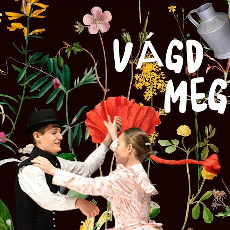 Vágd meg | Boomplay Music