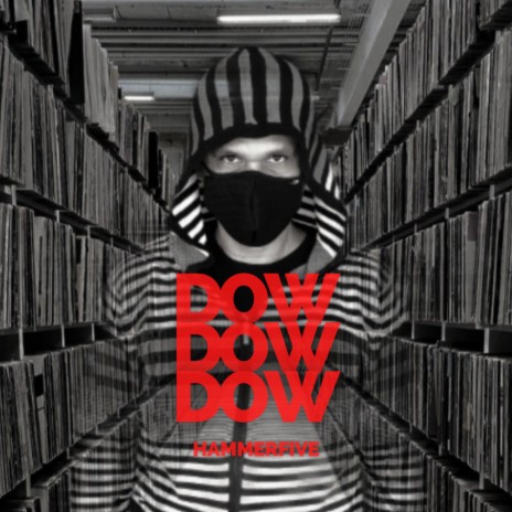 dow dow dow | Boomplay Music