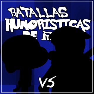 Gombal Vs Fin. Batallas Humoristicas De Rap