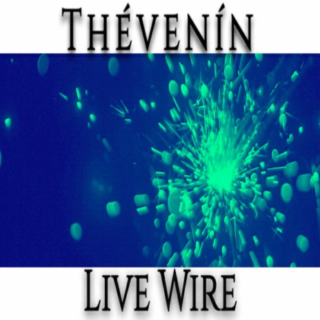 Live Wire | Boomplay Music