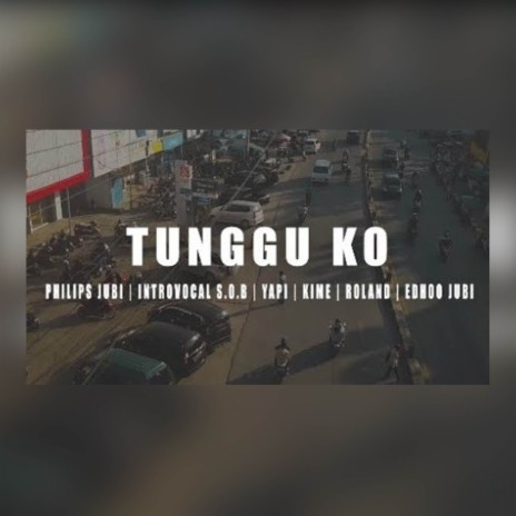 Tunggu Ko | Boomplay Music