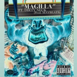 Magilla (feat. Dirty Neck)