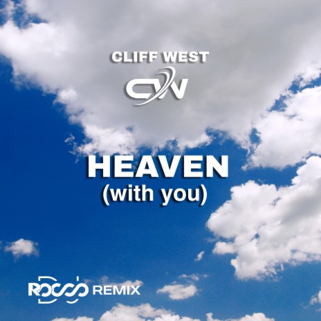 Heaven (with you) Remix (Dj Rocco Remix)