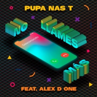 No Llamas Mas (feat. Alex D 1)