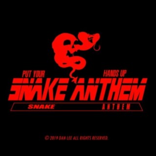 Snake Anthem