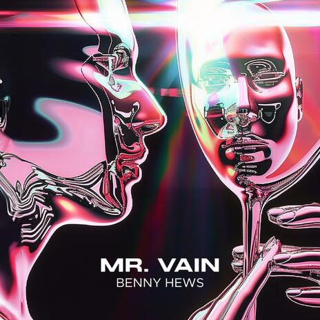 Mr. Vain | Boomplay Music