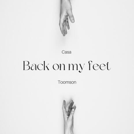 Back on my feet | Boomplay Music