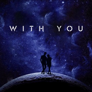 With You lyrics | Boomplay Music