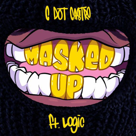 Masked Up ft. Logic | Boomplay Music