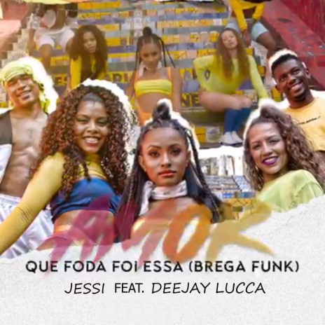 Amor Que Foda Foi Essa (Brega Funk Mix) ft. Deejay Lucca | Boomplay Music