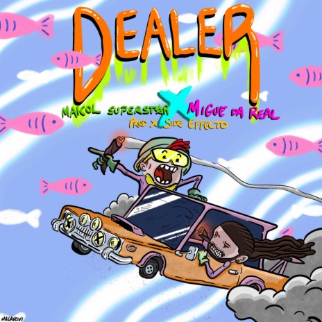Dealer ft. Maicol Superstar | Boomplay Music
