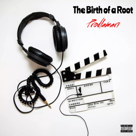 Birth of a Root | Boomplay Music