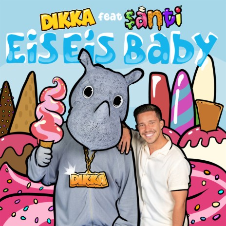 Eis Eis Baby ft. Santi | Boomplay Music