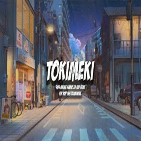 Tokimeki (90s Hip Hop Instrumental)