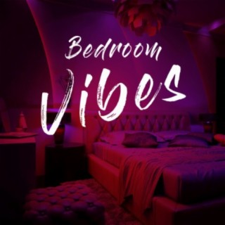 Bedroom Vibes