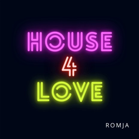 House 4 Love | Boomplay Music