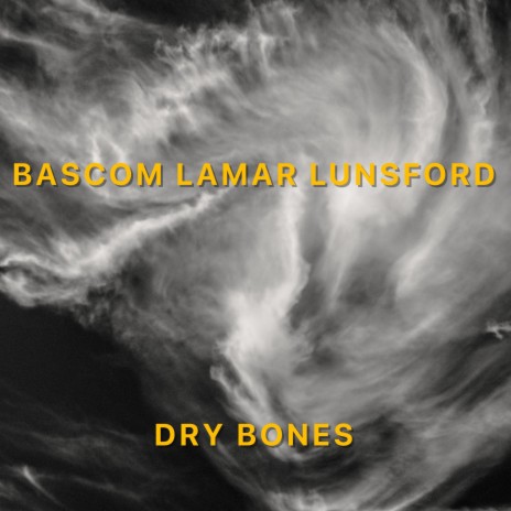 Dry Bones (2020 Remaster) | Boomplay Music
