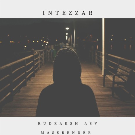 Intezzar | Boomplay Music