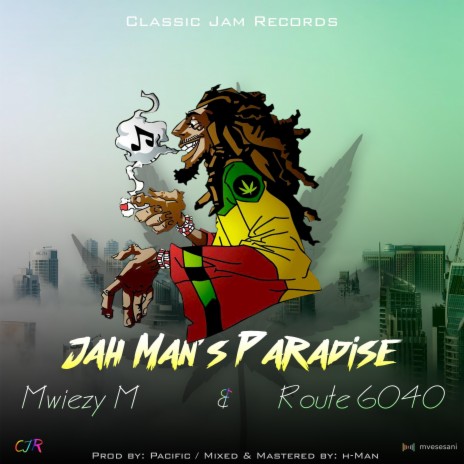 Jah Man's Paradise ft. Route 6040 | Boomplay Music
