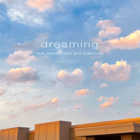 dreaming ft. Hannah Yoo & supercuts | Boomplay Music