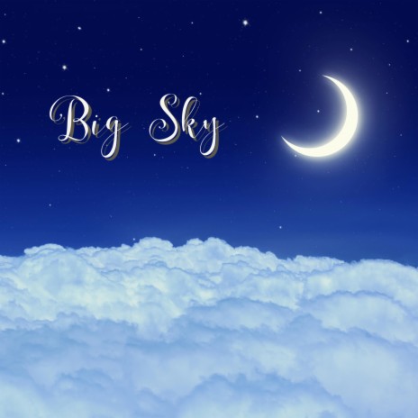 Big Sky | Boomplay Music