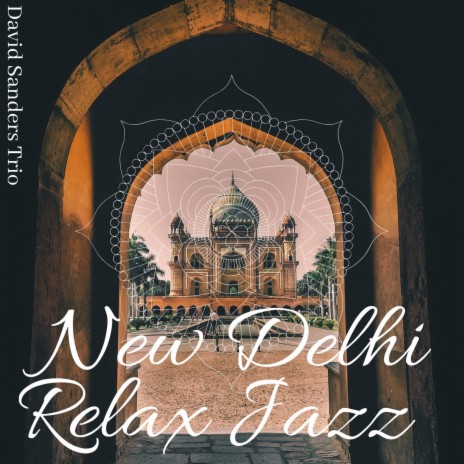 New Delhi Relax Jazz