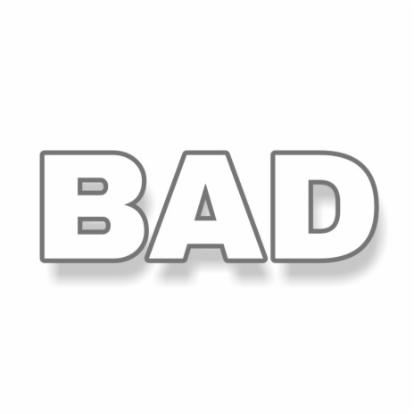 Bad (feat. Emzzy) | Boomplay Music