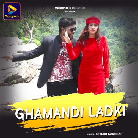 GHAMANDI LADKI