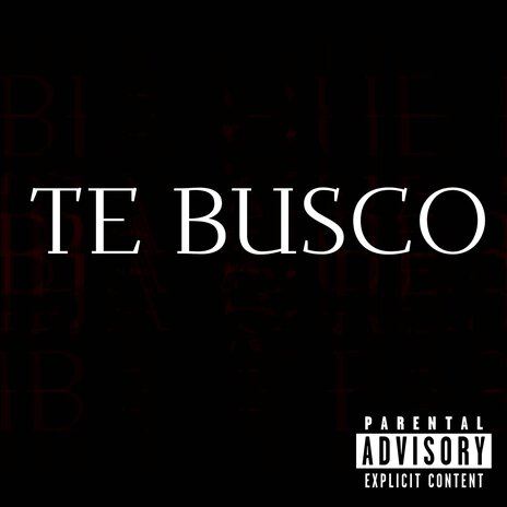 Te Busco | Boomplay Music